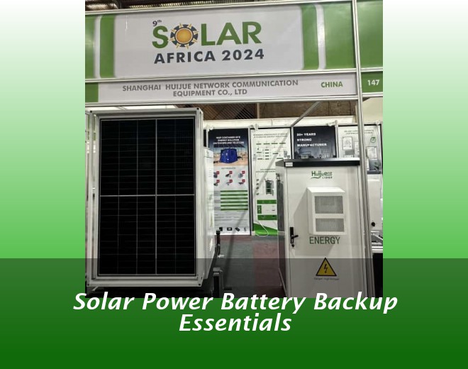 Solar Power Battery Backup Essentials